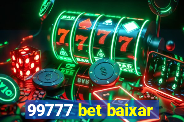 99777 bet baixar